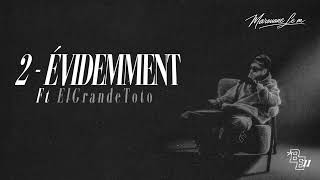 Marouane Le M - ÉVIDEMMENT - ft @ElGrandeToto (Official Lyrics Video) - Marouane Le M