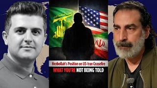 Laith Marouf: Hezbollah’s Position on US-Iran Ceasefire: What You’re Not Being Told