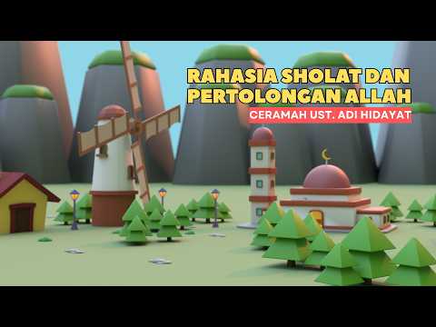 Ustadz Adi Hidayat ‼️ - Rahasia Sholat dan Pertolongan Allah ‼️ Ceramah UAS Animated