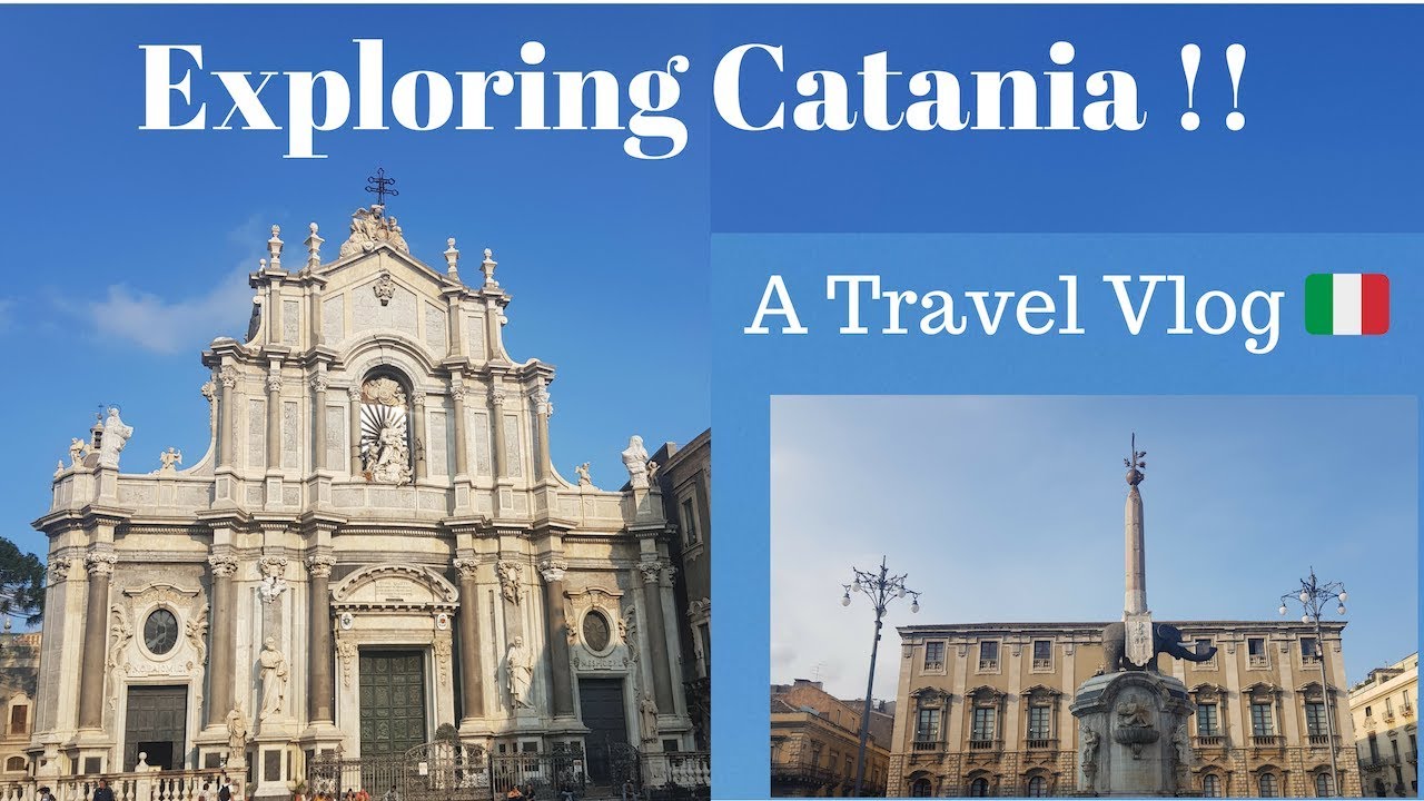 Exploring Catania Sicily With Kids A Europe Tour