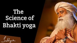 The Science of Bhakti Yoga @sadhguru #innerengineering #ishayoga #bhaktiyoga