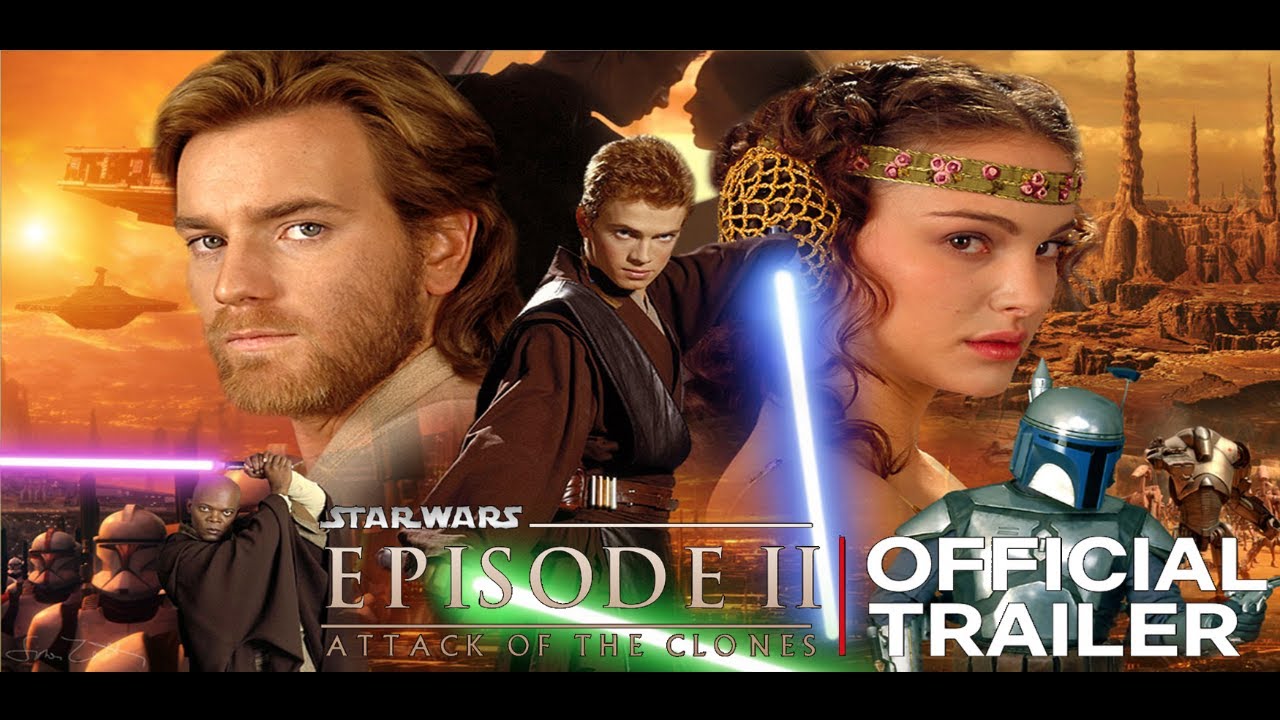 Star Wars Episode II (2) Attack of the Clones Official Trailer - YouTube