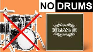 Somewhere Only We Know - Keane | No Drums (Play Along)