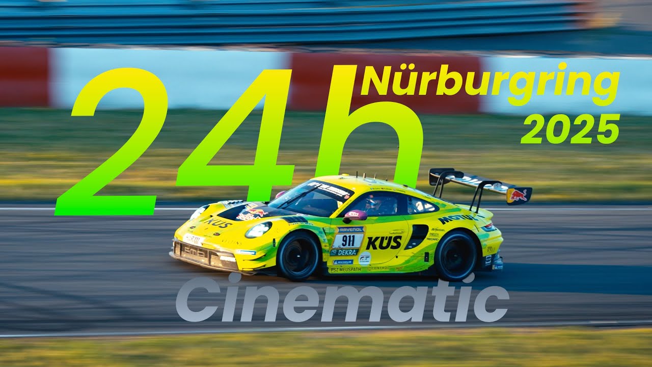 24h Nürburgring 2025 - Cinematic Race Through Sunset, Night & Sunrise