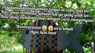 TEMA PEKERJAAN (NELAYAN ) MENGANYAM GAMBAR IKAN DENGAN KERTAS ORIGAMI