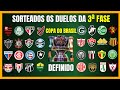 Copa do brasil  sorteados os duelos da 3 fase