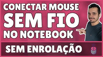 Como Conectar o Mouse Sem Fio no Notebook