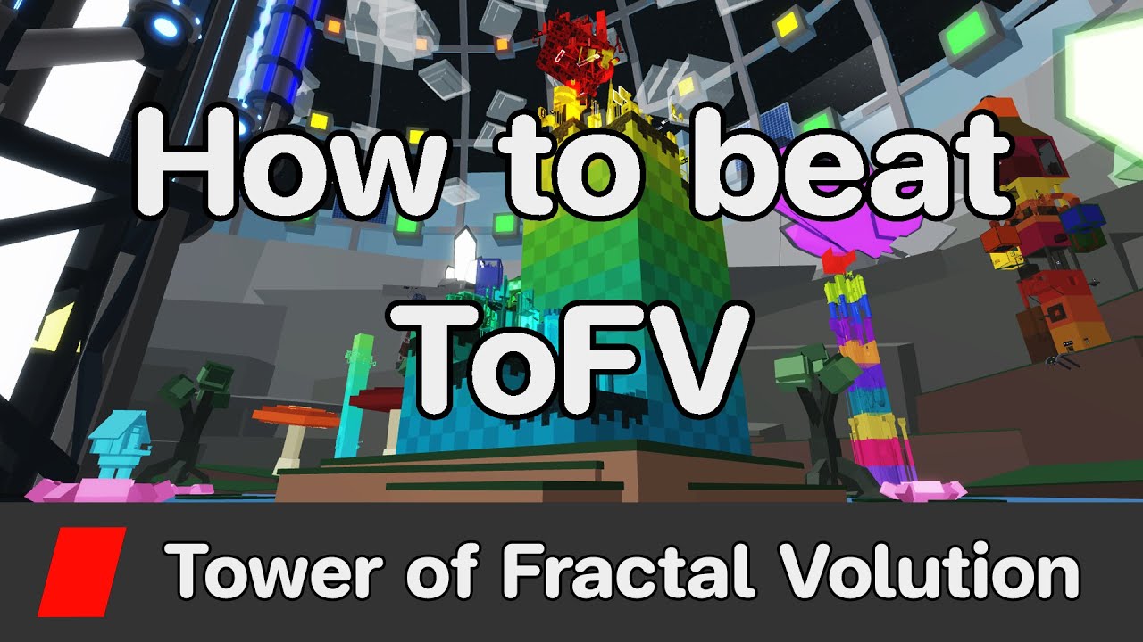 Tofm EToH - Tower of Fractal Volution (ToFV) guide - YouTube