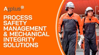 Applus+ Process Safety Management and Mechanical Integrity Solutions