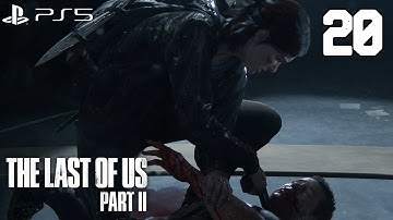 THE LAST OF US PART 2 PS5 Gameplay Walkthrough | EP. 20 - INFILTRATION (No Commentary)