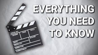 Film Making Basics: Everything you need to know in 8 minutes!
