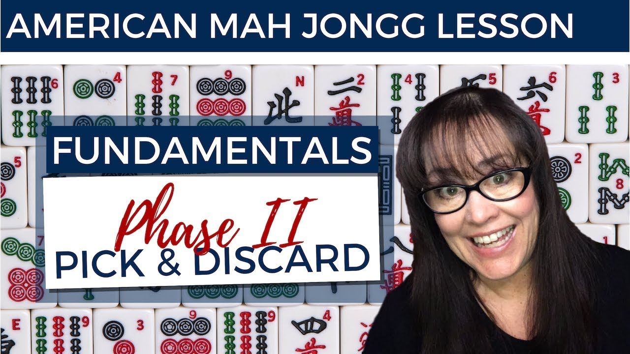 American Mah Jongg Lesson Fundamentals 10 Phase II Pick and Discard