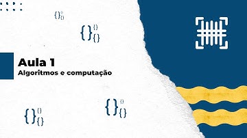 Aula 01: Algoritmos e Computação - Introcomp 2022