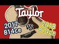 Taylor 2017 814ce vs 2018 814ce V-Class Comparison