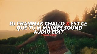 Download lagu DJ CHAMMAK CHALLO X EST CE QUE TU M'MAIMES SOUND wes [ edit audio ]