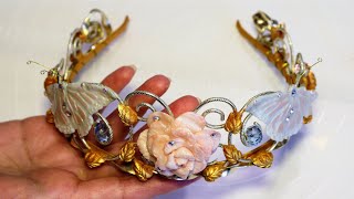 Flower Tiara with polymer clay rose and butterflies, leaves with gold leaf 23 ct. Diy headband crown