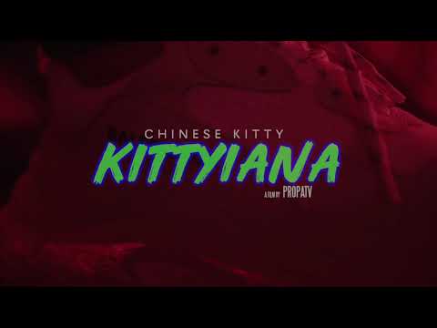 Chinese Kitty - Kittyiana (Official Video) Chinese Kitty - Kittyiana (Official Video)
