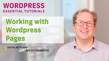 Wordpress Pages Tutorial Part 2: Working with Pages, Adding, Editing, Publishing & Management