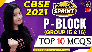 P Block Group 15 and 16 Questions and Answer | Class 12 Board Exam 2021 Preparation | Anshu Ma