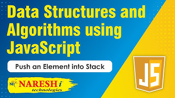 Push an Element into Stack | Data Structures and Algorithms using Javascript | Naresh IT