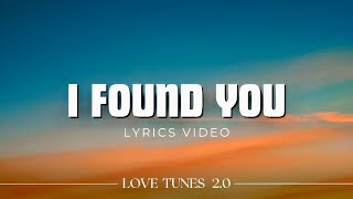 Download Lagu I Found You Lyrics Video | Love Tunes 2.0 MP3 Download Lagu I Found You Lyrics Video | Love Tunes 2.0 MP3