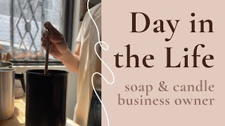 A Day in the Life of a Handmade Soap and Candle Business Owner: Behind the Scenes