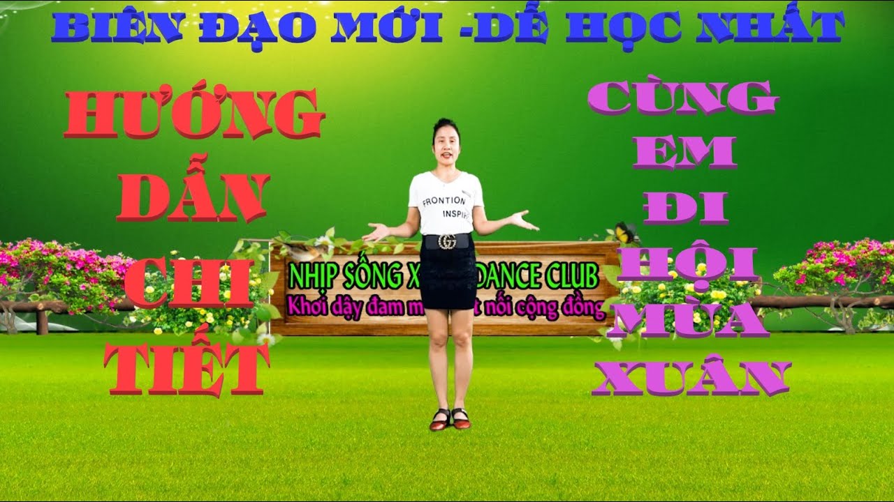 HƯỚNG DẪN CHI TIẾT //CÙNG EM ĐI HỘI MÙA XUÂN- CỰC DỄ HIỂU -Ý NGHĨA MỖI DỊP XUÂN VỀ