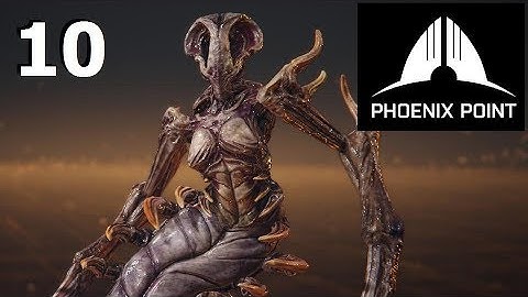 Phoenix Point - Backer Build 5 - Ep. 10