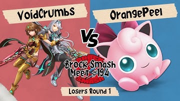 BSM 194 - VoidCrumbs (Pyra/Mythra) vs. OrangePeel (Jigglypuff) - Losers Round 1