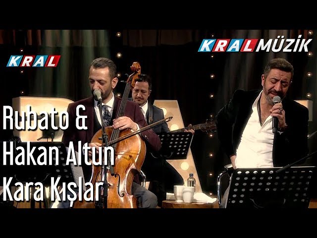 Kara Kışlar - Rubato u0026 Hakan Altun class=