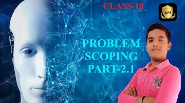 UNIT- 2 AI PROJECT CYCLE || UNIT 2.1 PROBLEM SCOPING || PART-1 || @aapkarps4654
