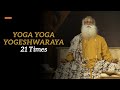 Yoga yoga yogeshwaraya   21 times  boost your immunity