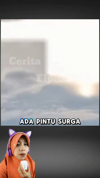MENEMUKAN PINTU SURGA DI ATAS AWAN | Cerita Elpida #shortvideo #viralvideo #trendingshorts #shorts