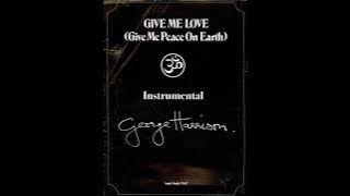 George Harrison - Beri Aku Cinta (Beri Aku Kedamaian Di Bumi) [ORIGINAL INSTRUMENTAL]