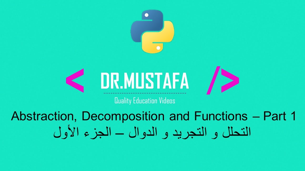 Python - 5. Abstraction, Decomposition and Functions - Part 1 ...