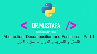 Python - 5. Abstraction, Decomposition and Functions - Part 1 - Concepts of Programming Languages