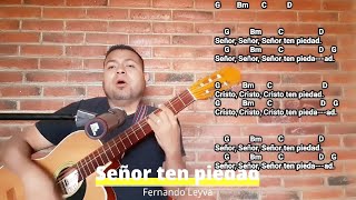 Video thumbnail of "Señor ten piedad | Fernando Leyva | Letra y Acordes"