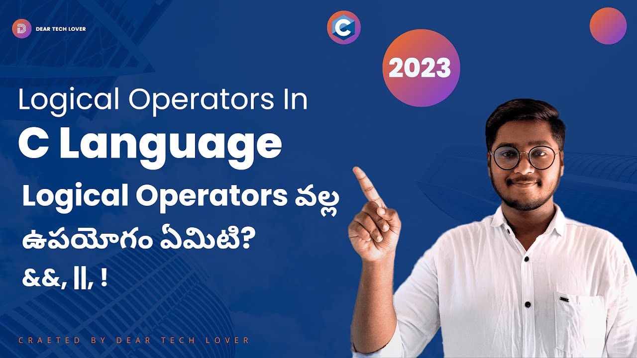 Logical Operators in C Programming Language | Explained in Telugu | C ...