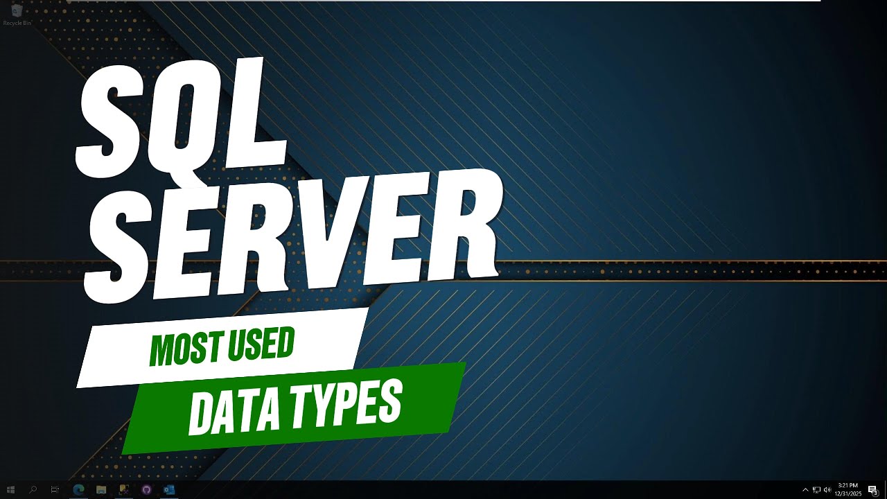SQL Server Data Types Fundamentals for Beginners