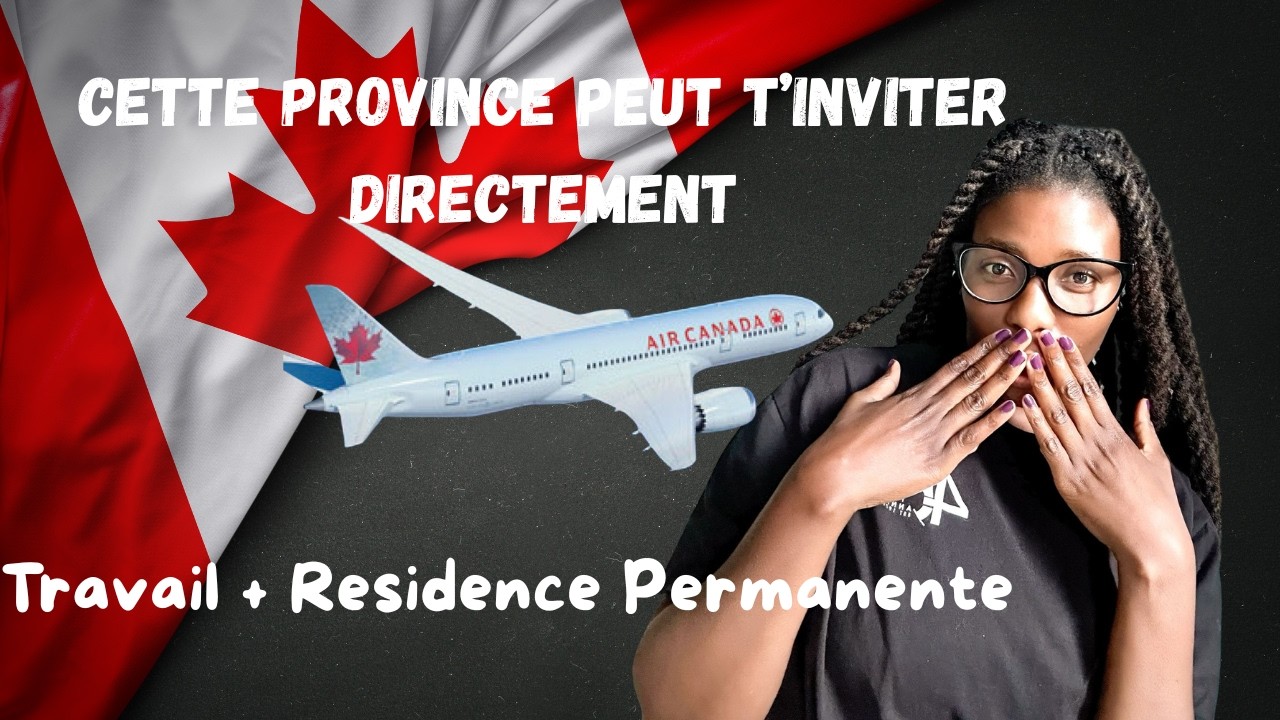 PAS AU CANADA ? CE PROGRAMME EST POUR TOI POUR LA RESIDENCE PERMANENTE ...