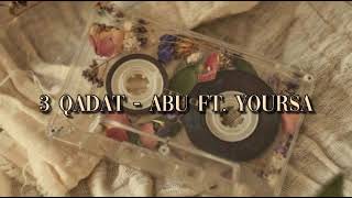 3 Daqat - Abu ft. Yoursa ( speed up )