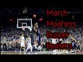 March Madness Buzzer Beaters