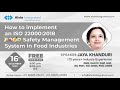 How to implement an ISO 22000:2018 FSMS in Food Industries