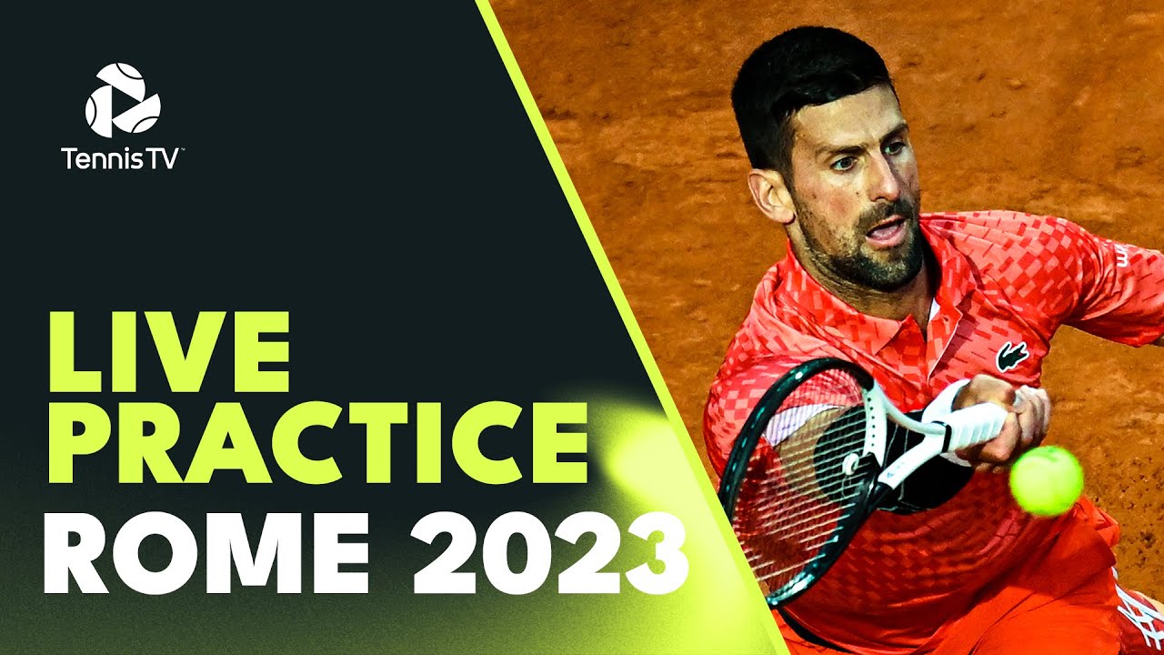 LIVE PRACTICE STREAM Novak Djokovic Practices Ahead of Dimitrov Match in Rome!