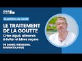 Comment traiter la crise aigu de goutte  peuton gurir 