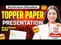 Topper Paper Presentation For Business Studies Board Exam | CBSE BOARDS 2026 🔥💯🤯