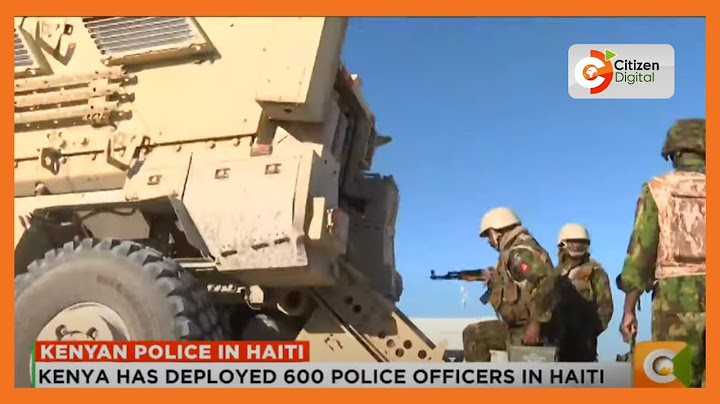 Kenyan Police in Haiti continue with their patrols in major towns