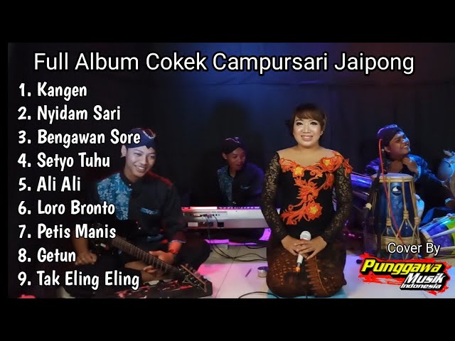 GAYENG 9 !!! FULL ALBUM COKEK JAIPONG class=