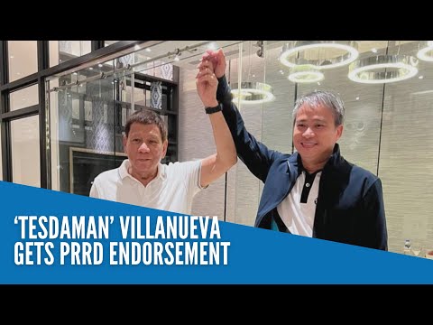 ‘Tesdaman’ Villanueva gets PRRD endorsement