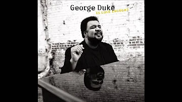 George Duke - It's Our World